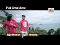 Lagu Ajo Buset feat Sonya - Puk Ame Ame - lagu minang kocak