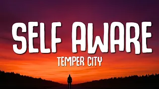 Temper City - Self Aware