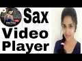 Download Lagu How To Use Sax Video Player App || Sax Video Player