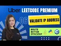 Validate IP Address Medium Top 52 Uber LeetCode Premium Coding Questions Prerna Sharma