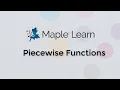 Maple Learn Piecewise Functions