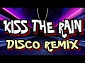 Download Lagu KISS THE RAIN X YIRUMA [ HARDTEK REMIX 2024 ] [ DJ REX TAMBOK REMIX OFFICIAL ] [ KMC DJSS ]