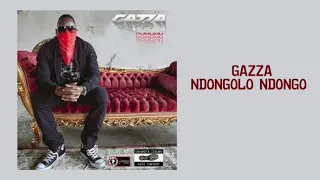 gazza ndongolo ndongo