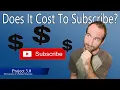 Download Lagu Does it cost money to subscribe on YouTube?