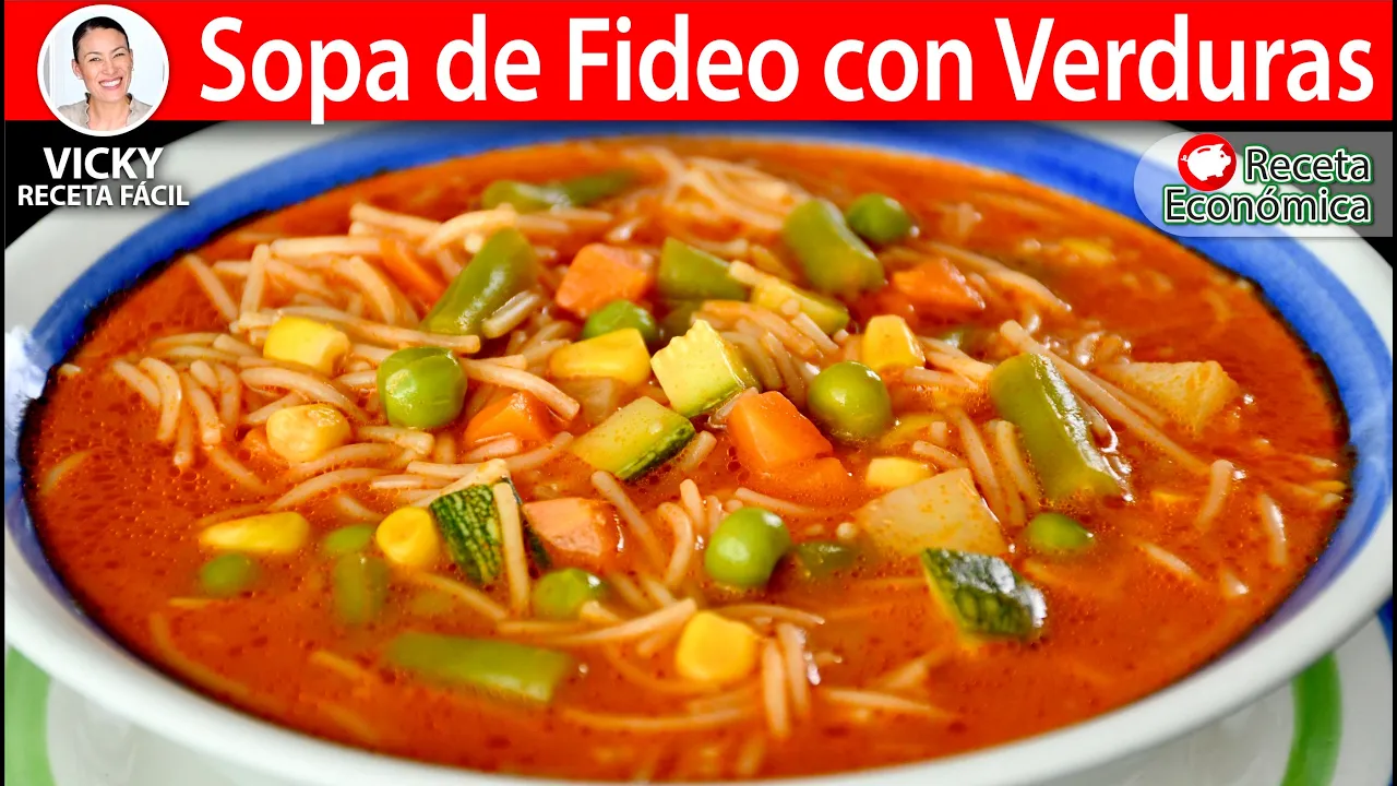 SOPA DE FIDEO CON VERDURAS   Vicky Receta Facil