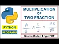 Multiplication of two fractions in python