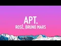 Download Lagu ROSÉ \u0026 Bruno Mars - APT | ROSÉ \u0026 Bruno Mars - APT. (Lyrics) | song of the year!