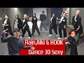 Lagu Rain, Aiki and Hook dance 30 Sexy.