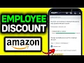 UPDATED 2026 How To Find Your Amazon Employee Discount Code