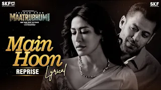 Main Hoon Reprise - Lyrical | Maatrubhumi | Salman Khan, Chitrangda| Shreya Ghoshal, Ayaan | Shabbir
