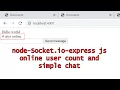 Nodejs express socket io online users count and simple chat 2021