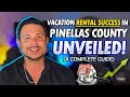 Unlocking Vacation Rental Success in Pinellas County A Complete Guide Intro to Playlist