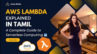 AWS Lambda Explained in Tamil A Complete Guide to Serverless Computing Anne Rinita