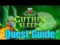 Quick While Guthix Sleeps New Quest OSRS