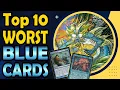 Top 10 Worst Blue Cards in Magic