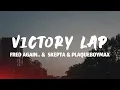 Download Lagu Fred Again.. - Victory Lap (Lyrics) feat. Skepta \u0026 PlaqueBoyMax