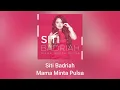 Siti Badriah - Mama Minta Pulsa (Official Audio)