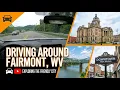 Driving around Fairmont West Virginia