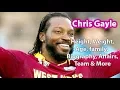 Chris Gayle Height Weight Age Family Wife Affairs Biography Facts