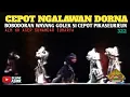 Lagu Cepot Ngalawan Dorna ‼️ Bobodoran Wayang Golek Pikaseurieun Bagian  322