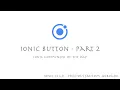 Ionic Component of the Day Button - Part 2