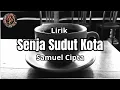 Download Lagu SENJA SUDUT KOTA  -  Samuel Cipta