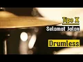 Download Lagu Drumless Backing Tracks Tipe X Selamat Jalan#drumless#tipexband