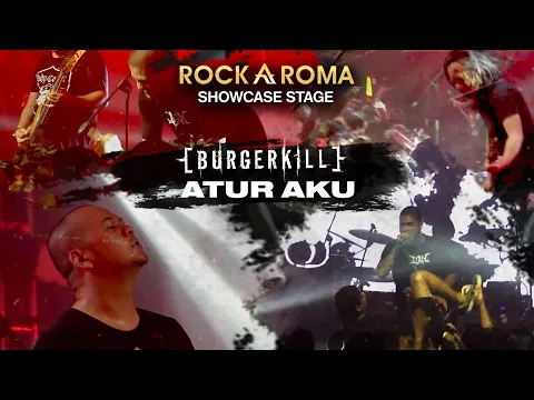 Download MP3 Burgerkill - Atur Aku | RockAroma Showcase Stage