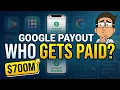 Google Settlement Approved Who Gets Automatic Payments