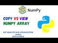 Numpy Tutoral - View vs Copy HIndi
