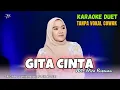 Download Lagu GITA CINTA KARAOKE DUET TANPA VOKAL COWOK Ft ( Eliza Rusman )