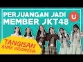 Download Lagu Tangisan Anak Indonesia - Perjuangan Jadi Member JKT48