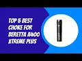 Top 5 Best Choke for Beretta A400 Xtreme Plus 2023