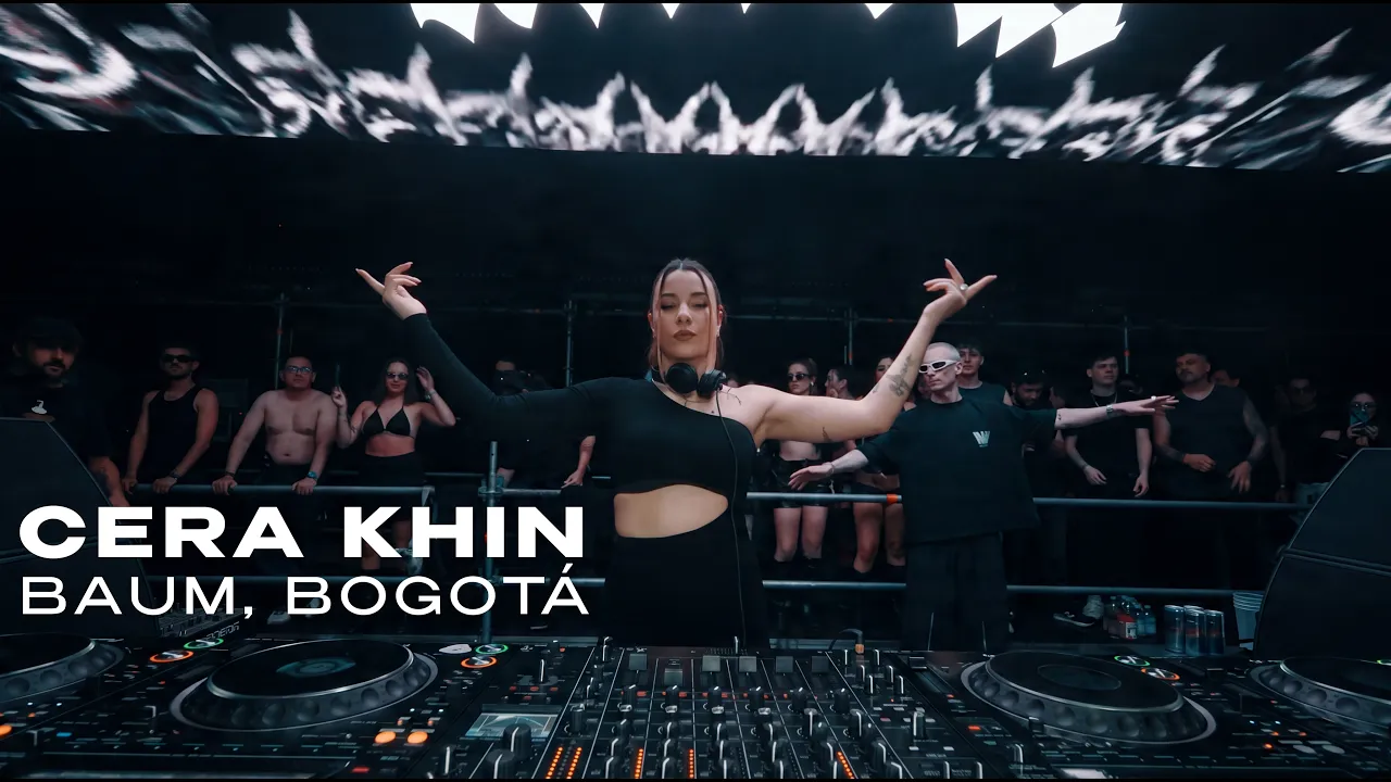 Cera Khin | Unreal x Baum Festival - Bogotá, Colombia