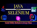 Arrays Class Methods in Java Useful Utility Methods in Arrays Class Explained with Examples