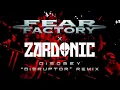 FEAR FACTORY x ZARDONIC - Disobey - “Disruptor” Remix (OFFICIAL MUSIC VIDEO)