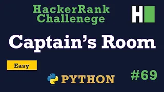 69 The Captain s Room Hackerrank Python Solution Explained