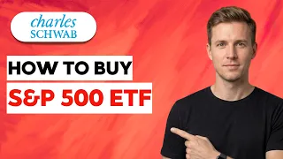 How to Buy S P 500 ETF Charles Schwab 2026 Full Guide