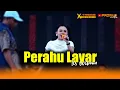 Download Lagu PERAHU LAYAR - IIS WIBOWO || ORKES DANGDUT X-TREME LIVE MUSIC SHOW DESA RANCAJAWAT TUKDANA INDRAMAYU