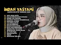 Download Lagu INDAH YASTAMI - SATU RASA CINTA || LAGU COVER AKUSTIK TERBAIK - FULL ALBUM TERBARU 2024