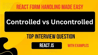 Controlled vs Uncontrolled Components in React Complete Beginner Guide with Examples