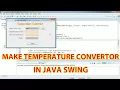 How to make Temperature Convertor in java swing in eclipse