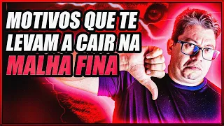 3 PRINCIPAIS MOTIVOS QUE LEVAM VOCÊ A CAIR NA MALHA FINA!!
