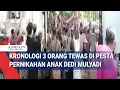 Download Lagu Kronologi 3 Orang Tewas di Pesta Pernikahan Anak Dedi Mulyadi