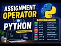 Python Assignment Operators Explained with Examples