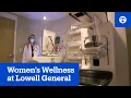 Women s Wellness Center at Lowell General Hospital Tufts Medicine