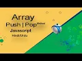 Javascript array method Push and pop in