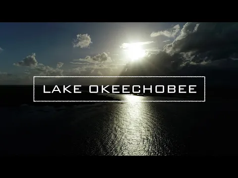 Download MP3 Lake Okeechobee, Florida | 4K Drone Video