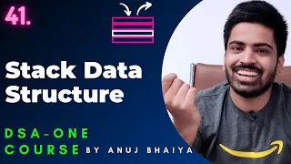 Stack Data Structure Stack using Arrays LinkedList Stack in C Java DSA-One Course