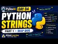 PyDevAI - Day 04 Python Strings Part 1 Complete Deep Dive EDUeki Learning